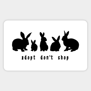 Adopt Don't Shop - Bunny Edition (Unisex Black) Magnet